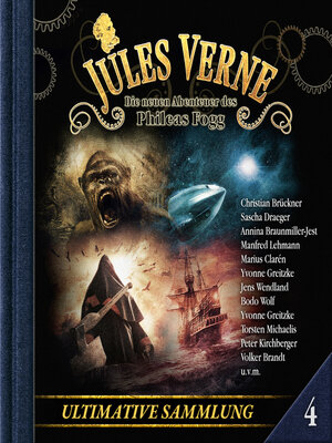 cover image of Jules Verne, Die neuen Abenteuer des Phileas Fogg, Ultimative Sammlung Volume 4 (ungekürzt)